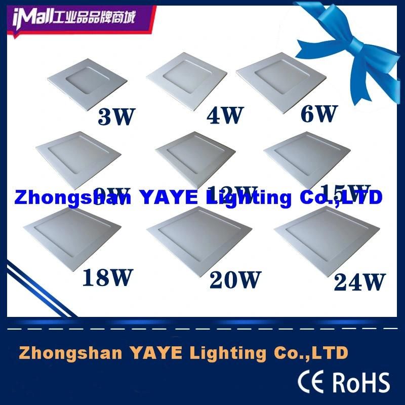 Yaye 18 Hot Sell 3W/4W/6W/9W/10W/12W/15W/18W/20W/24W/36W/48W/60W/72W Square Round LED Panel Lamp /LED Panel Light with 2/3 Years Warranty /Ce/RoHS