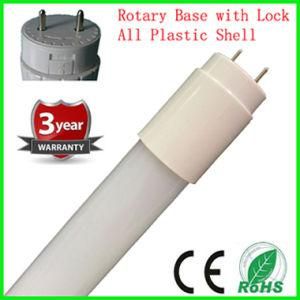 T8 LED Tube with Rotable and Lockable Base 1200mm 20W All Plastic Shell CE RoHS 3 Yrs