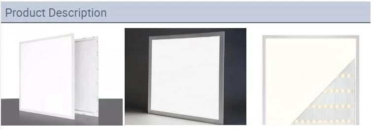 Hot Sell High Quality 40W LED Panel Light for Office/, Conference Rooms